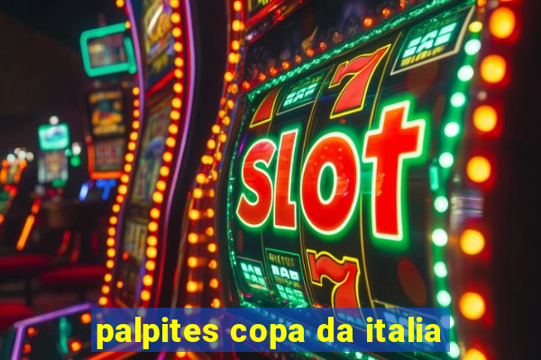 palpites copa da italia